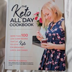 The Keto All Day Cookbook by Martina Slajerova